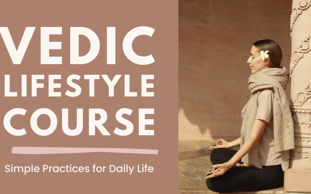 The Vedic Lifestyle Workshop