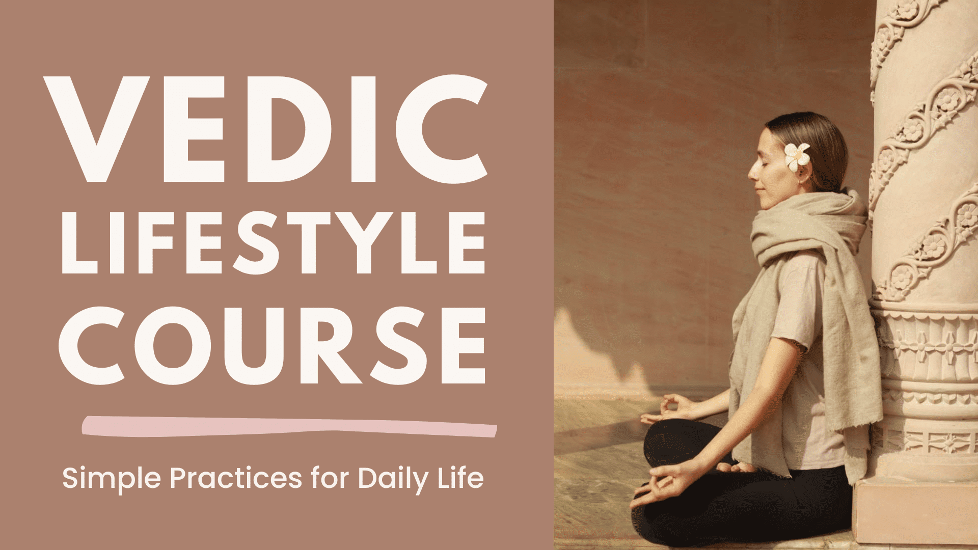 The Vedic Lifestyle Workshop