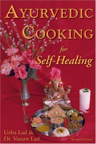 Cover of Ayurvedic Cooking for Self-Healing by Usha Lad and Vasant Lad