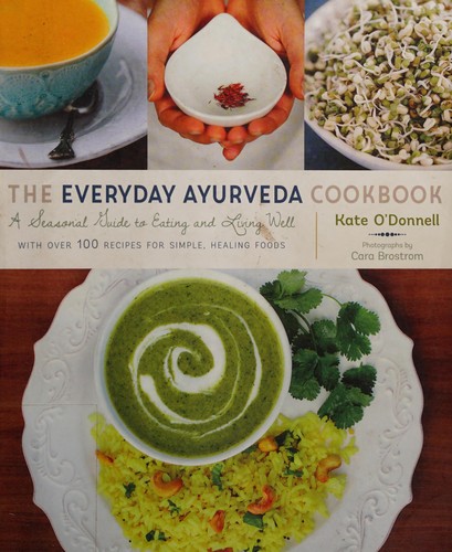 Cover of The Everyday Ayurveda Cookbook by Kate O'Donnell
